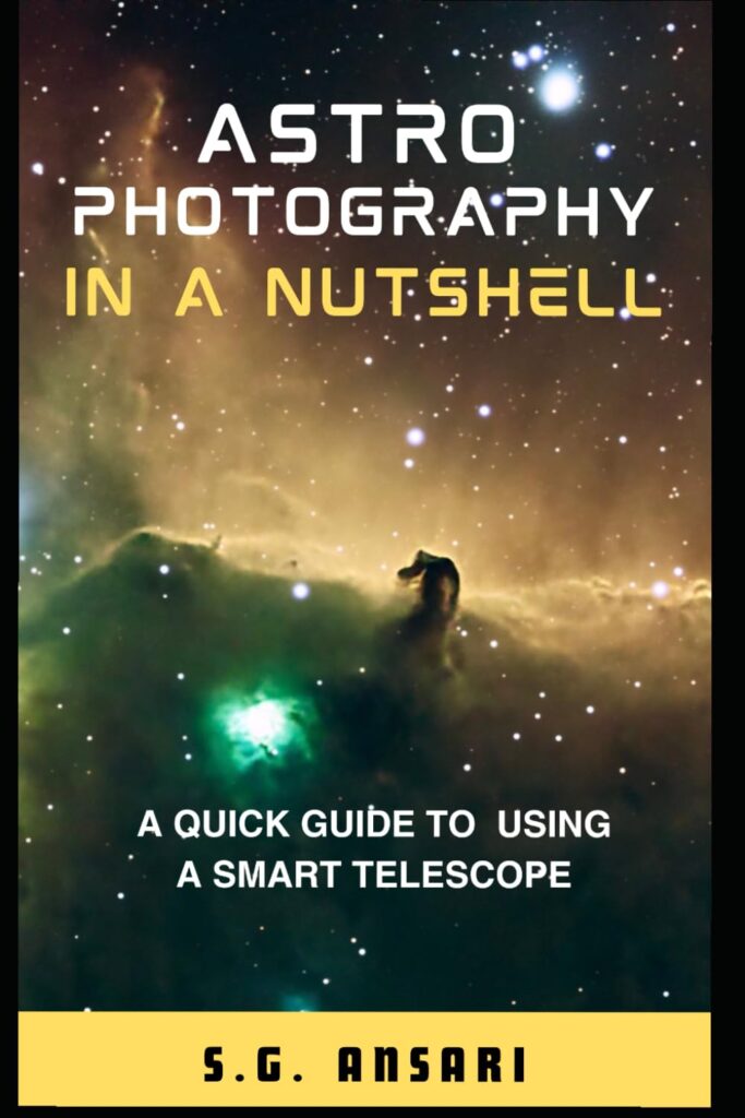 Astrophotography in a Nutshell: A Quick Guide to using a Smart Telescope