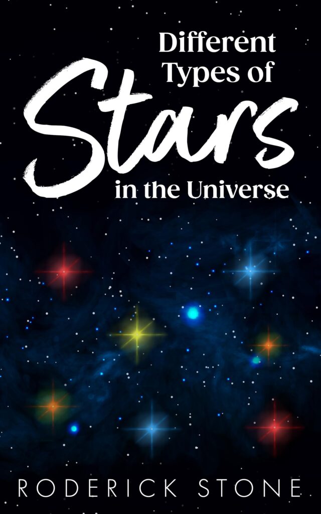 Different Types of Stars in the Universe