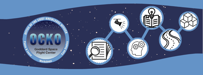 GSFC Office of the Chief Knowledge Officer – Case Studies