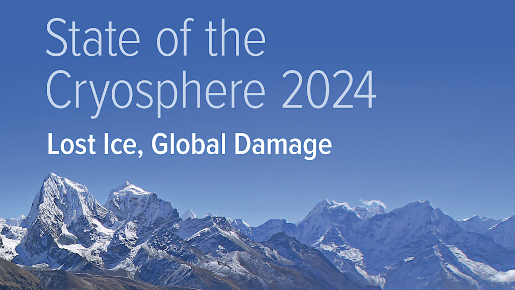 Ice Planet Update: State of the Cryosphere Report 2024 – Lost Ice, Global Damage