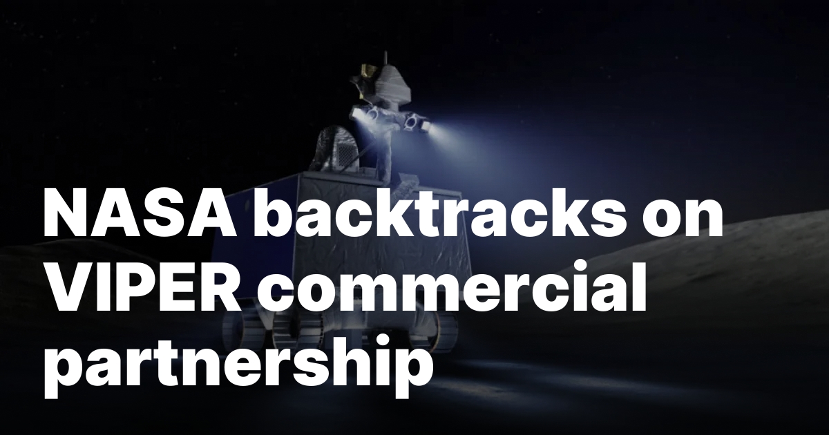 NASA backtracks on VIPER commercial partnership