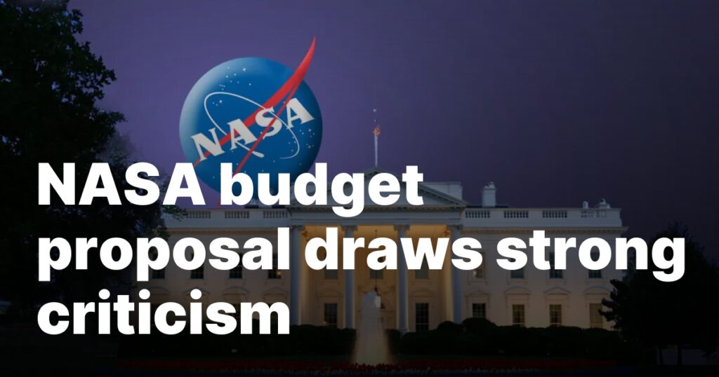 NASA budget proposal draws strong criticism