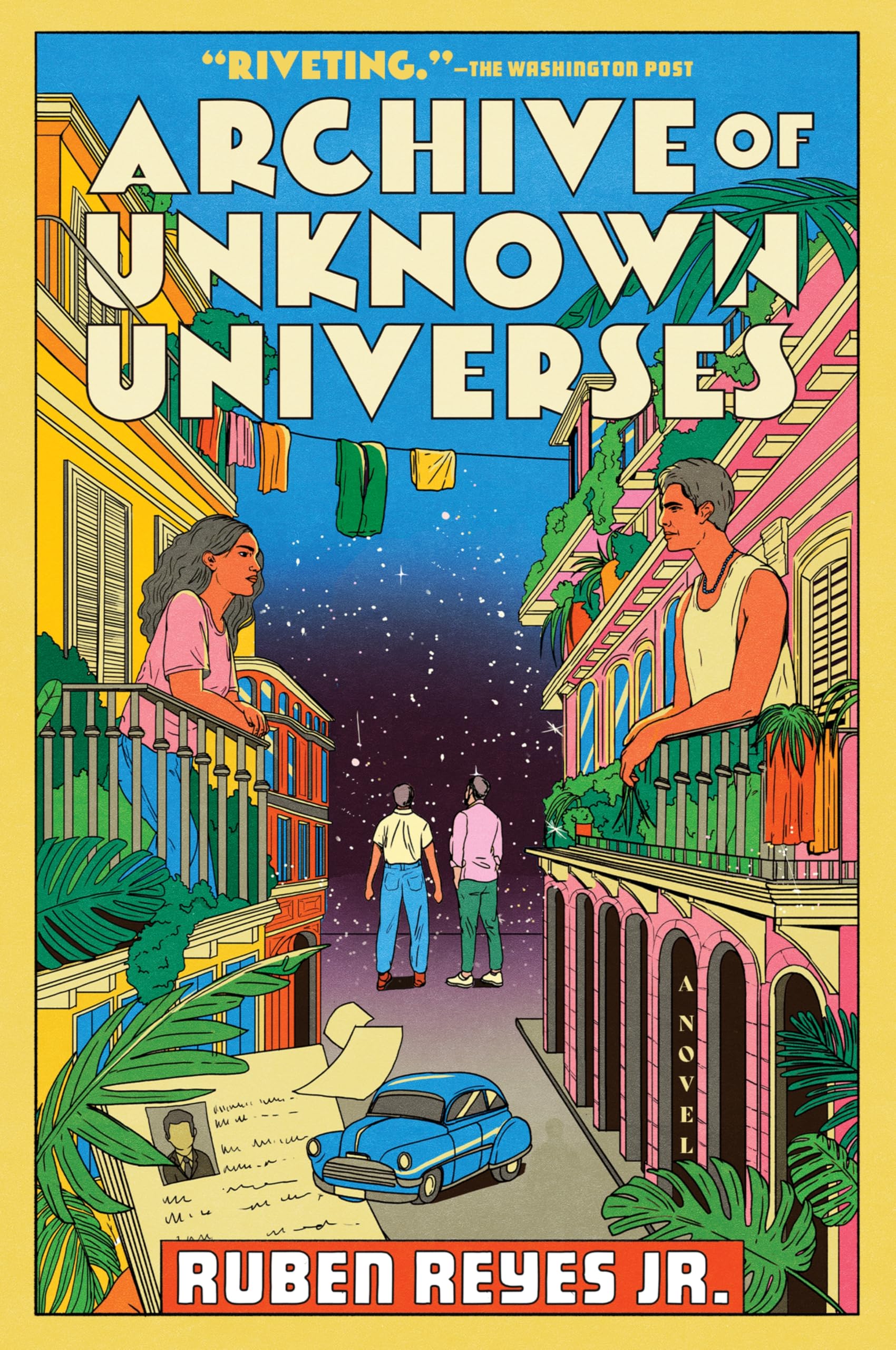 Archive of Unknown Universes: A Genre-Bending Novel Exploring Love, Conflict, and Alternate Realities During the El Salvadoran Civil War