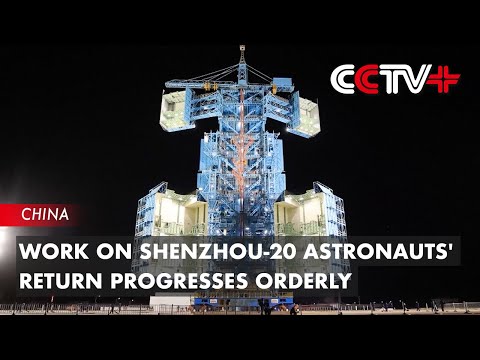 China continues assessment of Shenzhou-20 crew return after suspected debris strike