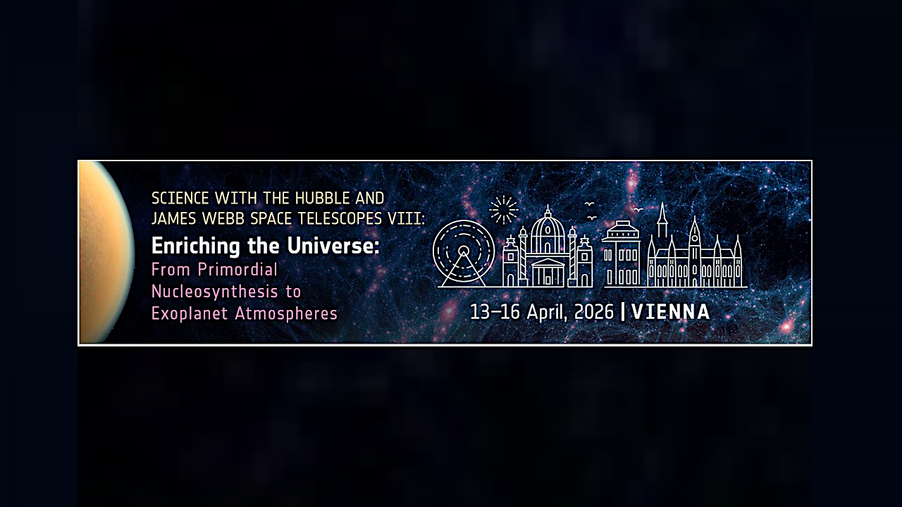 Hubble and Webb “Enriching the Universe: From Primordial Nucleosynthesis to Exoplanet Atmospheres” Conference