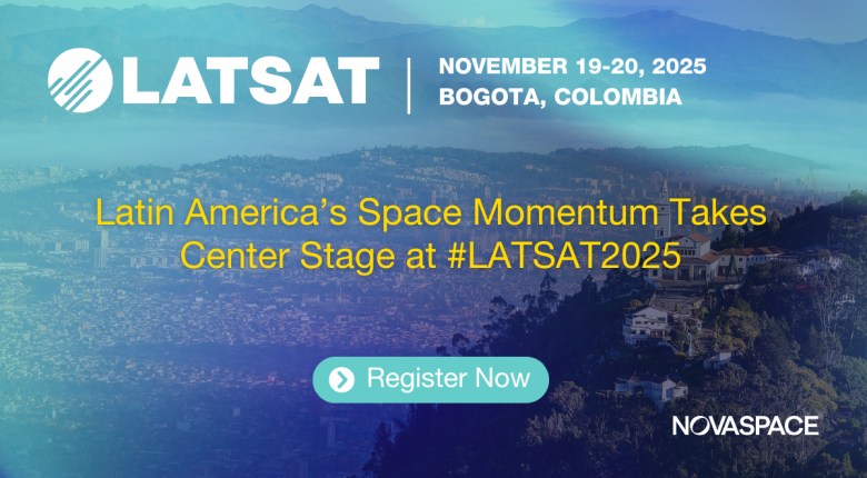 Latin America’s Space Momentum Takes Center Stage at LATSAT 2025