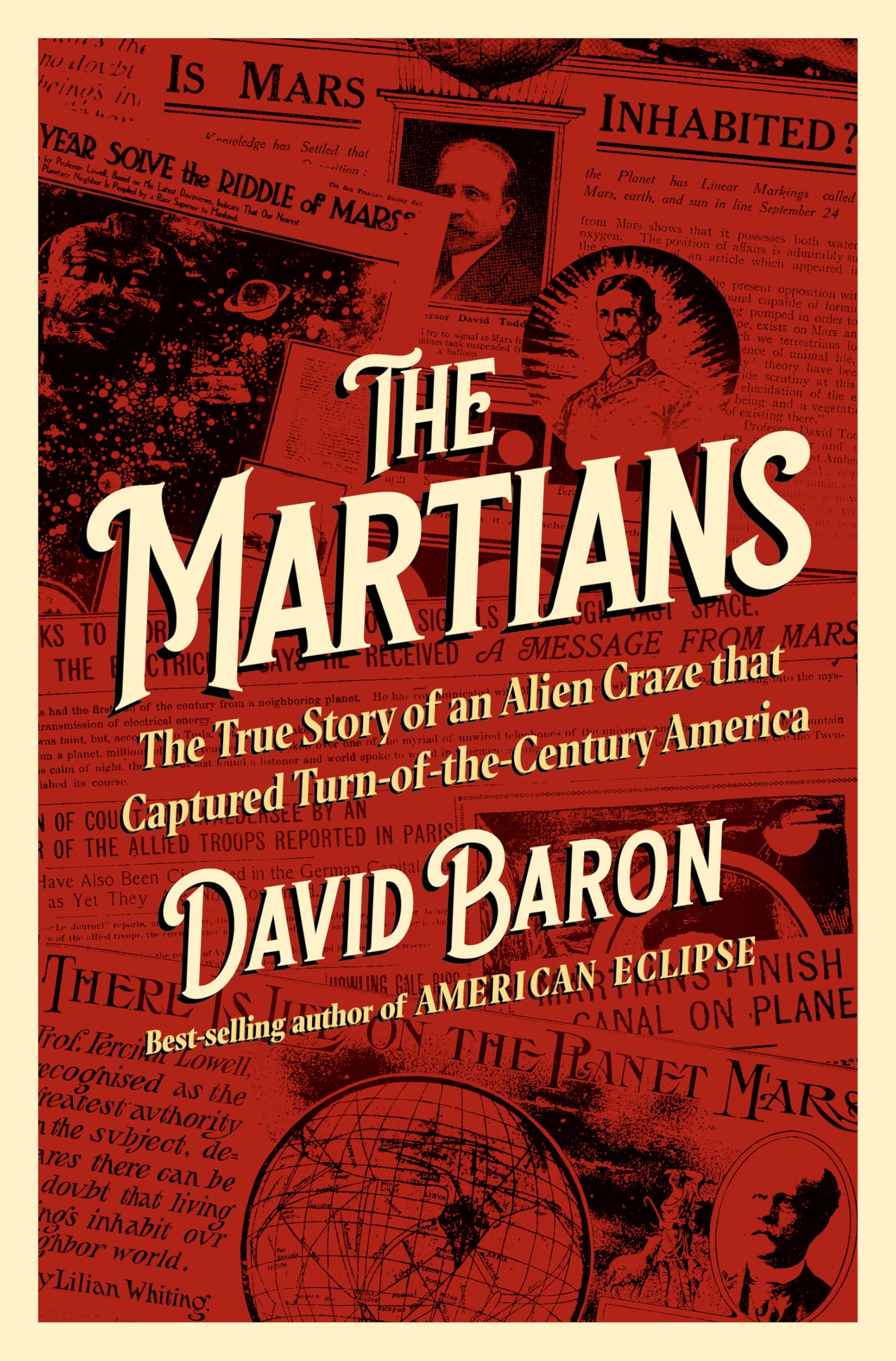 The Martians: The True Story of an Alien Craze that Captured Turn-of-the-Century America