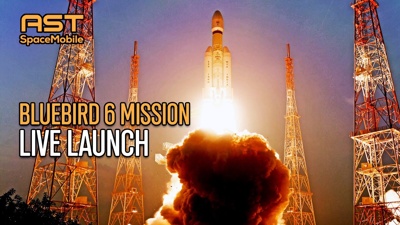 Watch Indian rocket launch record-breaking BlueBird 6 smartphone satellite to orbit tonight