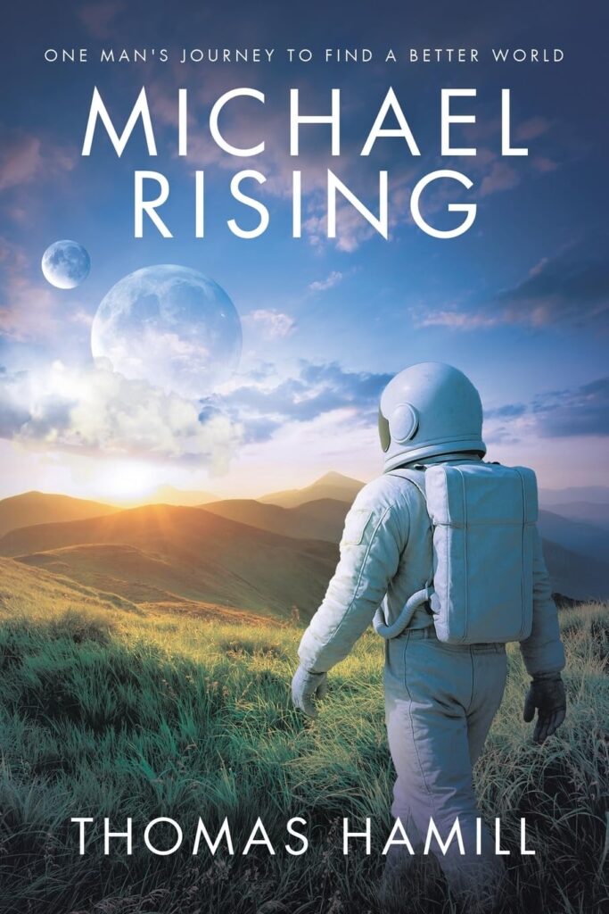 Michael Rising: One Man’s Journey to Find a Better World