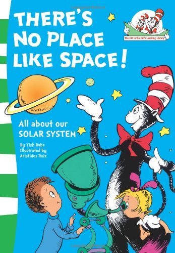 There's No Place Like Space! (The Cat in the Hat's Learning Library) by Tish Rabe(2014-12-23)