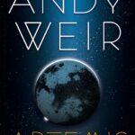 Artemis: A Novel