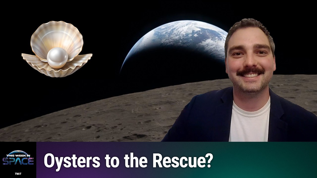 This Week In Space podcast: Episode 211 — Oysters in Space